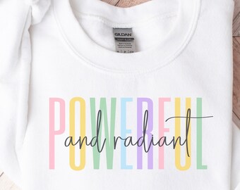 Inspirierendes Frauen-Sweatshirt | Kraftvoll und strahlend Sweater | Positive Affirmation Sweatshirt | Frauen psychische Gesundheit | Muttertagsgeschenk