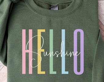 Cute Spring Sweatshirt | Hello Sunshine Sweater | Spring Flower Shirt | Spring Lover Gift | Nature Shirt | Easter Gift | Spring Season Shirt