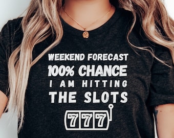 Slot Machine Shirt | Gambling Shirt | Jackpot Shirt | Slots Shirt | Casino Shirt | Gambling Gift | Casino Shirt | Casino Lover | Lucky Tee
