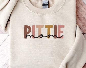 Pittie Mom Sweatshirt | Pitbull Mom Gift | Pit Bull Mom Shirt | Pittie Mom Sweater | American Bully | Dog Mom Crewneck | Pitbull Lover Gift
