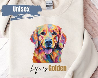 Cute Golden Retriever Sweatshirt | Life is Golden Sweater | Golden Retriever Gift | Dog Mom Gift | Golden Owner Gift | Golden Retriever Mom