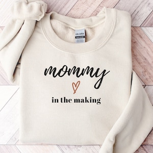 Mommy in the Making Sweatshirt | Pregnancy Reveal Sweater | Baby Announcement Sweatshirt | Mothers Day Sweater| Gift for new Mom