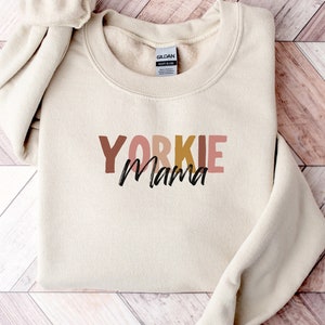 Yorkie Mama Sweatshirt | Hunde Mama Pullover | Hundeliebhaber Rundhalsausschnitt | Niedliches Yorkshire Terrier Sweatshirt | Yorkie Liebhaber Geschenk | Geschenk für Hund Mama