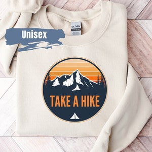 Take a Hike Camping Zitat Sweatshirt | Camping Geschenk | Berge Zitat Pullover | Lager-Sweatshirt | Abenteuer Sweatshirt | Outdoor Rundhalsausschnitt