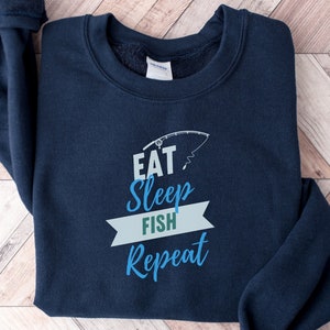 Funny Fishing Sweatshirt | Eat Sleep Fish Repeat | Fishing Sweater | Fisherman Crewneck | Fisherman Gifts | Gift For Him | Grandpa Gift