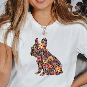 Jolie chemise florale bouledogue français | T-shirt Frenchie | T-shirt pour maman frenchie | Cadeau pour amoureux des chiens | Cadeau pour maman chien | Cadeau pour amateur de bouledogue
