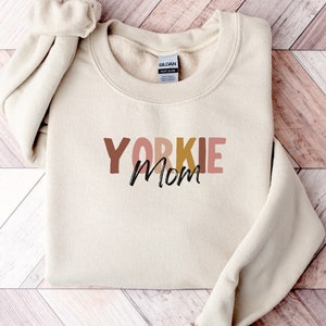 Yorkie Mom Sweatshirt | Hund Mama Pullover | Hundeliebhaber Rundhalsausschnitt | Niedliches Yorkshire Terrier Sweatshirt | Yorkie Liebhaber Geschenk | Geschenk für Hundemama
