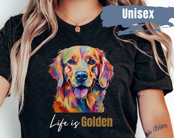 Cute Golden Retriever Shirt | Life is Golden T-Shirt | Cute Dog Shirt | Golden Retriever Tee | Lovely Dog Shirt | Golden Retriever Mom