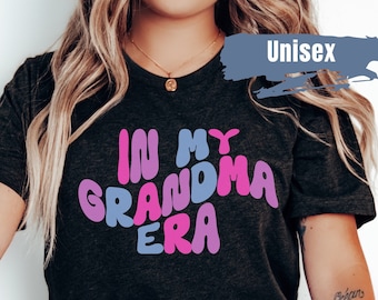 Camiseta de la era de mi abuela / Camiseta genial de la abuela / Regalo para la abuela / Camiseta de la nueva abuela orgullosa / Camiseta de la mejor abuela / Camiseta de Nana / Regalo para mamá