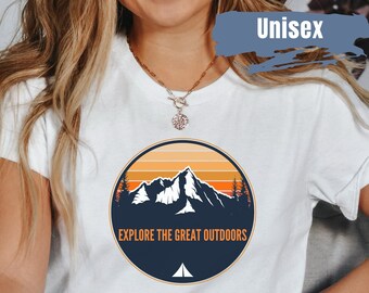 Explore the Great Outdoors Shirt | Camping Shirt | Hiking Shirt | Outdoors Shirt | Camping Gift | Forest Shirt | Backpacking Mountains Shirt