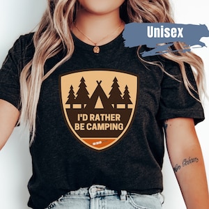 Ich würde eher Camping Shirt | Lager-Liebhaber-Shirt | Geschenk für Camper | Camper-T-Shirt | Urlaub Shirt | Natur TShirt | Abenteuer Shirts | Lagerleben