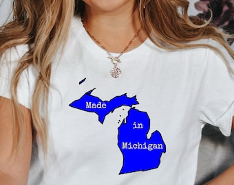 Camiseta hecha en Michigan / Regalo de Michigan / Recuerdo de Michigan / Ropa de Michigan / Camiseta de Michigan / Camiseta de Michigan / Camiseta del orgullo del estado de Michigan
