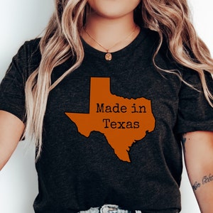Made in Texas T-Shirt | Gift For Texan | Texas Lovers Shirt | Texas Pride | Texas State Shirt | Texas Home T-Shirt | Texas Map Shirt