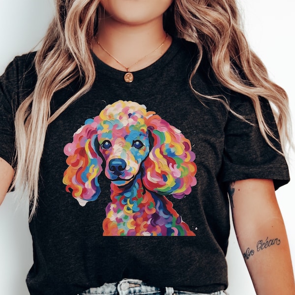 Vibrant Watercolor Poodle Shirt | Poodle Lover | Poodle TShirt | Poodle Mom | Poodle Tee | Dog Lover Shirt | Gift For Poodle Mom | Dog Shirt