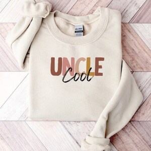 Cool Uncle Sweatshirt | Uncle Crewneck | Uncle Gift | Uncle Sweatshirt | Pregnancy Announcement Sweatshirt For Uncle | Uncle To Be Sweater
