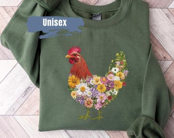 Flower Chicken Sweatshirt, Ladies Chicken Shirt, For Her Farmer Sweatshirt Gift, Chicken Sweater, Floral Chicken, Farm Animal Sweatshirt