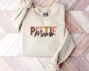 Pitbull Mama Shirt | Pittie Mom Shirt | Pittie Mama Gift | Pit Bull Mama SweatrShirt | Pittie Mom Sweatshirt | Pittie Mama Sweatshirt