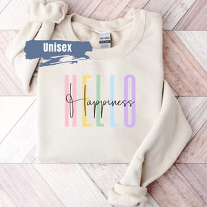 Felpa Hello Happiness, Felpa Positive, Felpa Choose Happiness, Maglietta Meditazione, Girocollo Allenamento, Maglione Love Yourself