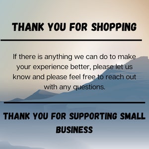 Op de afbeelding: Een afbeelding met de tekst "THANK YOU FOR SHOPPING" bovenaan en "THANK YOU FOR SUPPORTING SMALL BUSINESS" onderaan. De tekst in het midden luidt: "Als er iets is dat we kunnen doen om uw ervaring te verbeteren, laat het ons dan weten en neem gerust contact met ons op met vragen."