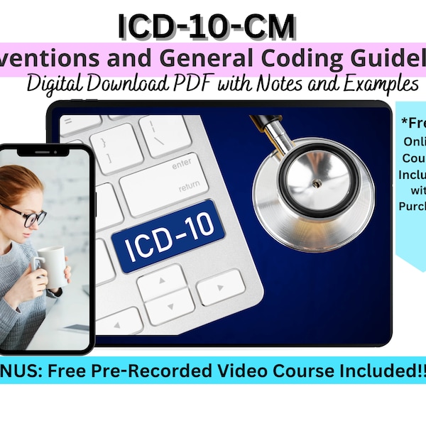 ICD-10 Study Guide Medical Coding Conventions and General Coding Guidelines Cheat Sheet with FREE pre-recorded associated course included!