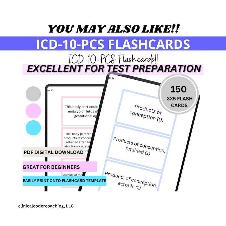 May include: A digital download of 150 ICD-10-PCS flashcards for test preparation. The flashcards are color-coded and feature a variety of topics related to the ICD-10-PCS coding system. The text on the flashcards is clear and easy to read. The flashcards are great for beginners and can be easily printed onto a standard flashcard template.
