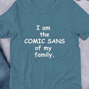 Comic Sans Joke Unisex T-shirt white lettering