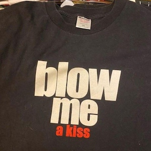 Gildan 5000 | Blow Me a Kiss Shirt | Funny Meme Tee | Ironic Joke Gift | Sarcastic T-Shirt for Him | Edgy Humor Clothing