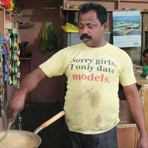 Gildan 5000 | Sorry Girls I Only Date Models Shirt | Funny Meme Tee | Ironic Joke Gift | Sarcastic T-Shirt for Him | Edgy Humor Clothing