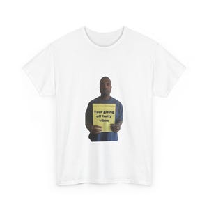 Kanye Funny Meme, Y2K Party Shirt, Slogan Shirt, Gift Shirt, Twitter Meme Shirt, Sarcastic Shirt, Cursed shirt, Oddly specific shirt