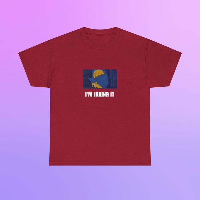 Gildan 5000 / I'm Jaking It / Camiseta meme de Hora de aventuras / Camiseta de broma de Jake el perro / Regalo de humor para adultos / Regalo de broma para amantes de los memes / TV sarcástica imagen 9