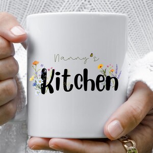 Nanny&#39;s Kitchen Coffee Mug White, Nanny Floral Teacup, Sweet Garden Nanny Mug, Mom Gifts, Kitchen Decor Floral Mug for Nanny Present