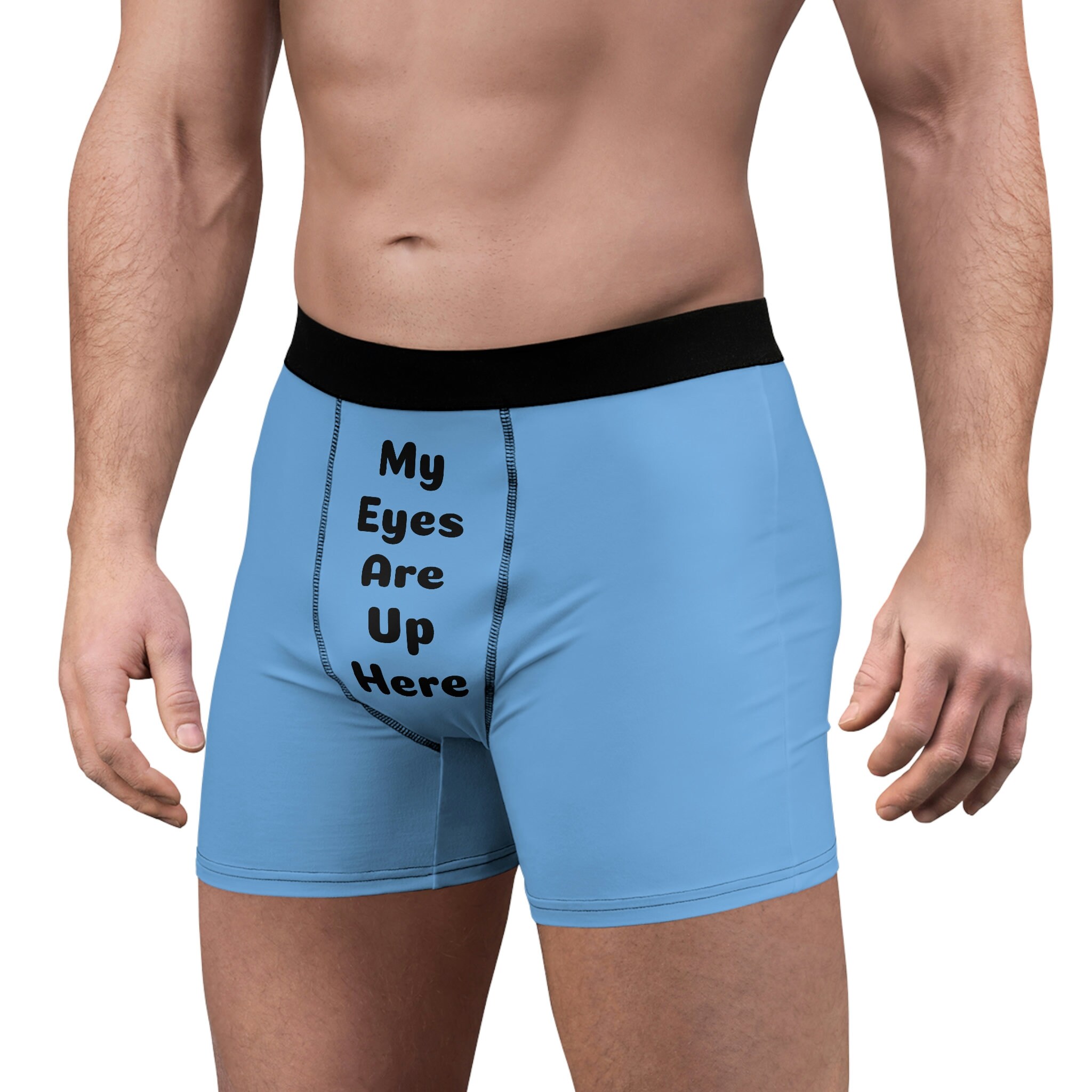 My Eyes Are Up Here Men's Boxer Briefs