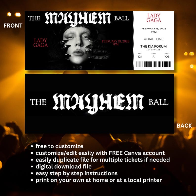 May include: Digital ticket design for "The Mayhem Ball" featuring Lady Gaga. The front of the ticket has a black background with the event name and artist's name. The back of the ticket also has the event name. Includes event details: February 18, 2026, 7PM.