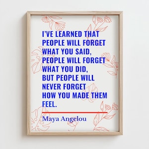 People Will Never Forget Quote Art, Maya Angelou Wall Art, Inspirational Decor, Typography Print, Instant Download, Digital Print