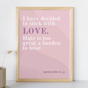 Stick with Love Quote Art, Martin Luther King Jr., Instant Download, Social Justice, Black History Month Printable, Classroom Decor