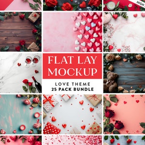 25 x Love Theme Flat Lay Mockup Bundle Add Your Own Products | Digital Background Mock-up Styled Stock Photography Scene Creator Mockups