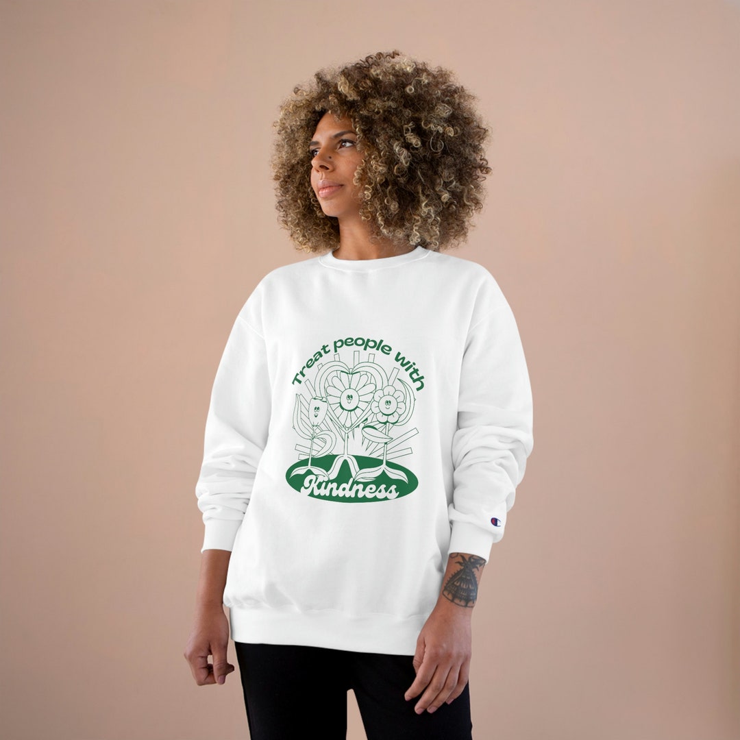 Treat people with kindness champion hoodie sale