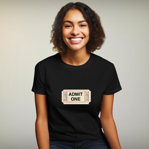 Movie Shirt Admit One Vintage Ticket Tee Novelty Gift For Him