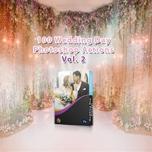 100 Wedding Day Photoshop Actions Vol. 2 | Instant Download | Enhance Your Wedding Photos with One Click | Professional Editing Tools.