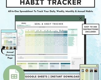 May include: A digital habit tracker spreadsheet titled "HABIT TRACKER". It's designed for daily, weekly, monthly, and annual habit tracking. Features a goal tracker, annual overview page, and instructions. The text "GOOGLE SHEETS | INSTANT DOWNLOAD" is also visible on the image.