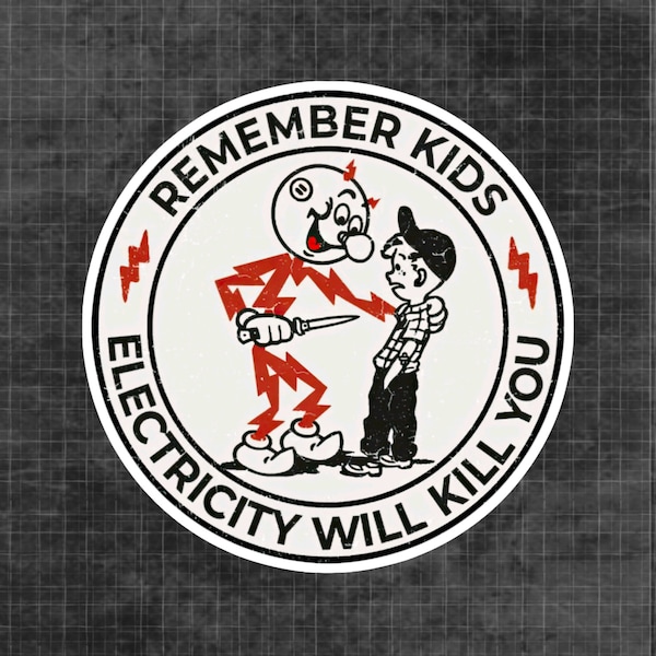 Recuerde que los niños "La electricidad matará" calcomanía de vinilo vintage a prueba de agua, calcomanía con el logotipo retro, calcomanía divertida para adultos, calcomanía de la vieja escuela, calcomanía de los años 70.