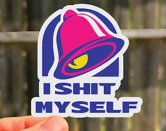 Funny Adult Waterproof Stickers | Gift For Her | Taco Sticker | Funny Sticker | Best Friends Sticker | Fast Food Sticker | Waterproof Decal