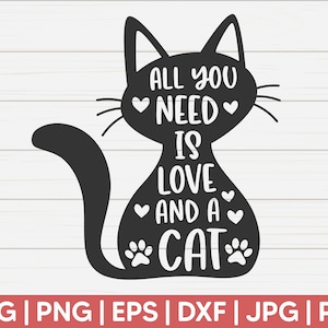 Tout ce dont vous avez besoin, c’est d’amour et d’un chat SVG | Fichier coupé | Téléchargement instantané | Maman chat SVG | Cat SVG