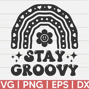 Stay Groovy SVG | Retro Wavy Text SVG | Cut File | Cricut | Hippie SVG | Groovy Svg
