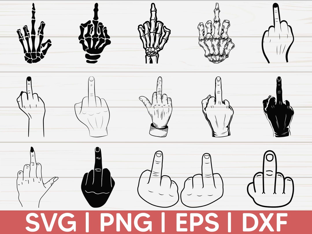 Middle Fingers SVG Skeleton Hand Svg Middle Finger Clipart Middle Finger Vector Silhoutte Files