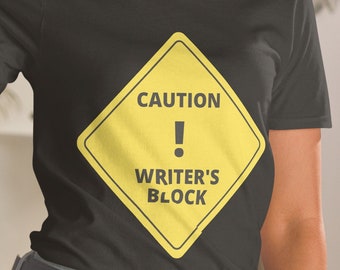 Caution! Writer's Block - Short-Sleeve Unisex Graphic T-Shirt for Writers