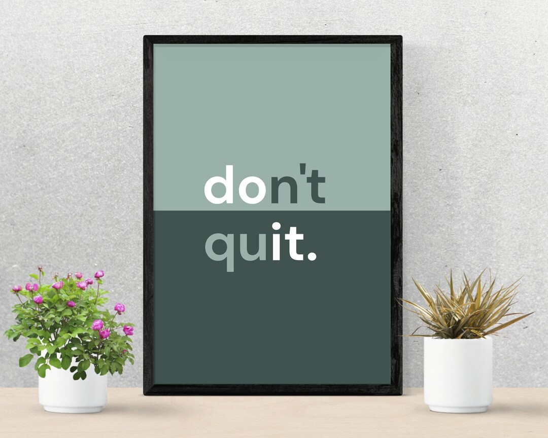 Motivational Quote Don't Quitdo It Motivational Wall Art Printable ...