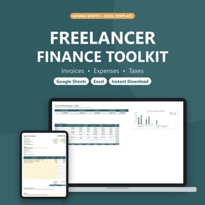 May include: A digital finance toolkit for freelancers featuring a Google Sheets and Excel template. The display shows a tax and profit dashboard on a laptop and a detailed invoice on a tablet, with text labels for invoices, expenses, and taxes.
