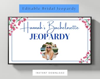 May include: Editable Bridal Jeopardy game template with a floral border and a photo of a woman in sunglasses. The text reads "Hannah's Bachelorette Jeopardy" and "Instant Download".