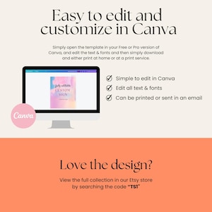 K&ouml;nnte beinhalten: Ein Computerbildschirm zeigt eine anpassbare Schildvorlage in Rosa und Blau mit dem Text "fully editable CUSTOM SIGN". Der Text "Easy to edit and customize in Canva" wird &uuml;ber dem Bildschirm angezeigt. Unter dem Bildschirm wird der Text "Simple to edit in Canva", "Edit all text & fonts" und "Can be printed or sent in an email" mit H&auml;kchen angezeigt. Der Text "Love the design? View the full collection in our Etsy store by searching the code "TSI"" wird unter dem Bildschirm angezeigt.